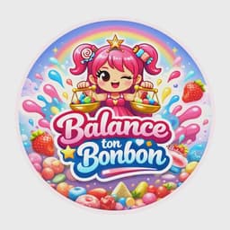 Balance ton bonbon